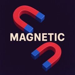 Magnetic