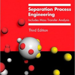 DOWNLOAD KINDLE 📥 Separation Process Engineering: Includes Mass Transfer Analysis by