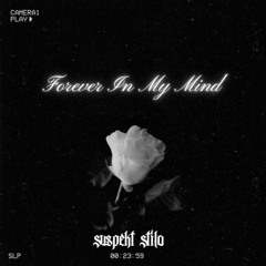 Forever In My Mind
