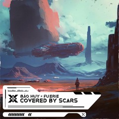 Bảo Huy & fu.erie - Covered By Scars