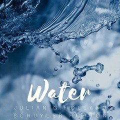 Water by Julian G. Holland & Schuyler Horton - "Amazing!" - Spitfire Audio - Beautiful Instrumental