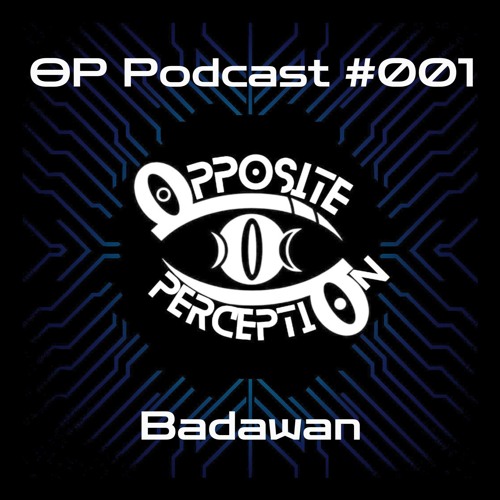 OP PODCAST #001 - Badawan