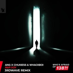 ANG X Chukiess & Whackboi - Papi Voy [3RDWAVE REMIX] *SUPPORTED BY VISION X*