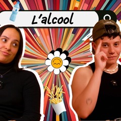 #3 L’ALCOOL avec Margot #ZBEUL #LePodcast