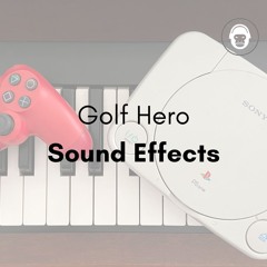 Golf Hero Sound Effects