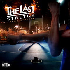 THE LAST STRETCH FREESTYLE