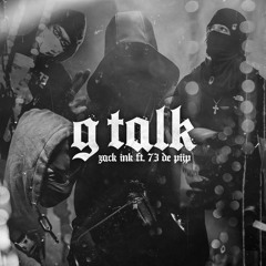 G Talk (feat. 73 de Pijp)
