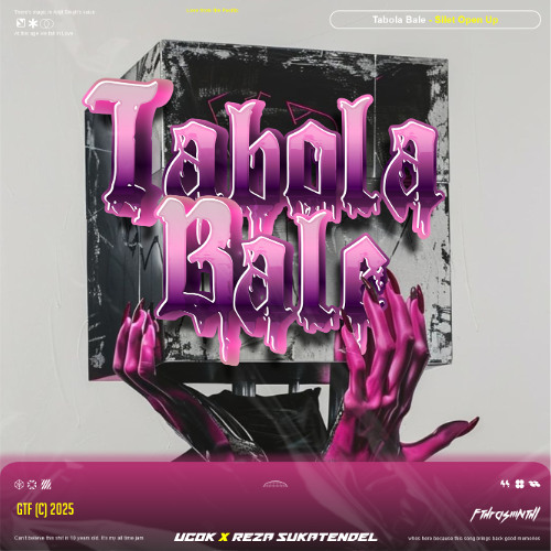 Tabola Bale #UCOK (Fthrasmnthl x Reza Sukatendel)#L0CK!!