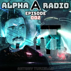 Antony Turiello - Alpha Radio 002