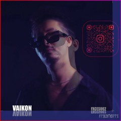 FXCES002: Deep Grooves with VAIKON
