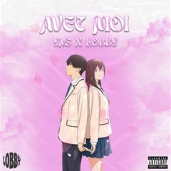 YNS - AVEC MOI (MASTER by @tygaaasurfl)