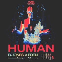 B Jones & Eden - Human (Radio Edit)