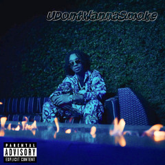 UDontWannaSmoke