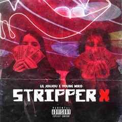 Stripper X