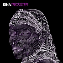 DINA - Trickster (Original Mix)