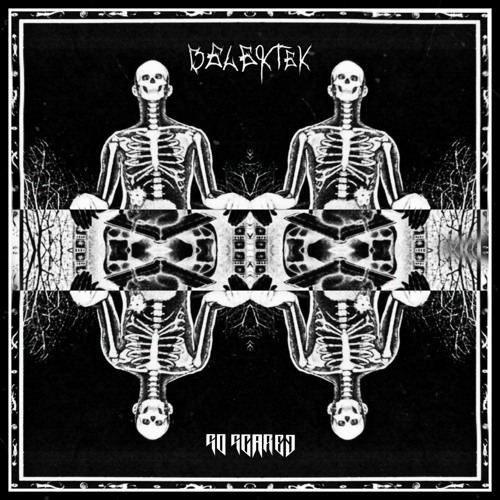 SO SCARED - BELEKTEK