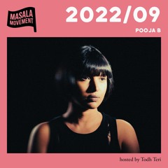 Podcast 2022/09 | Pooja B | hosted by Todh Teri