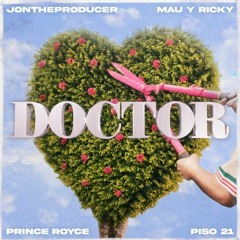 Mau Y Ricky Ft. Prince Royce y Piso 21 - Doctor