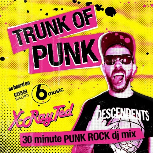 X-Ray Ted's Trunk of Punk [as heard on BBC Radio 6 Music]