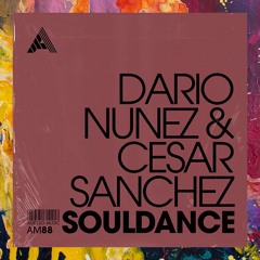 PREMIERE: Dario Nunez & Cesar Sanchez — Souldance (Extended Mix) [Adesso Music]