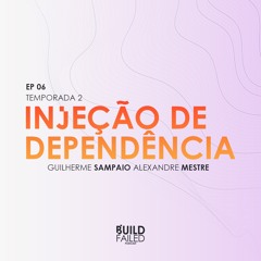 T02E06 - Injeção de dependência (Mentos & Mestre)