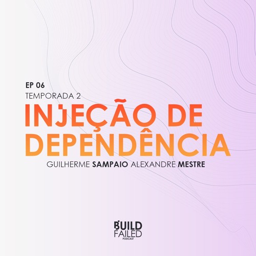 T02E06 - Injeção de dependência (Mentos & Mestre)