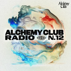 ALCHEMY CLUB RADIO N.12