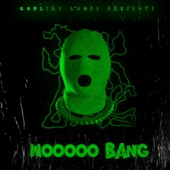 Godlike Loops - Wooooo Bang (Construction Kit)