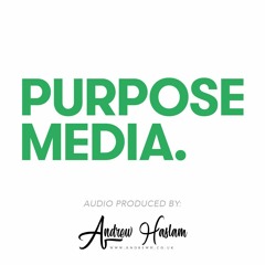 Purpose Media - Radio Advert