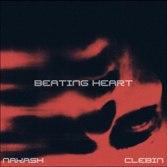 Nakash & Clebin - Beating Heart (Original Mix)