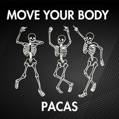 Move Your Body (FREE DOWNLOAD)