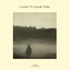 Cuando No Quede Nada (Feat. Sweet Pomelo)
