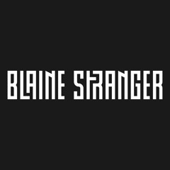Blaine Stranger (June 2020 Mix) [George FM]