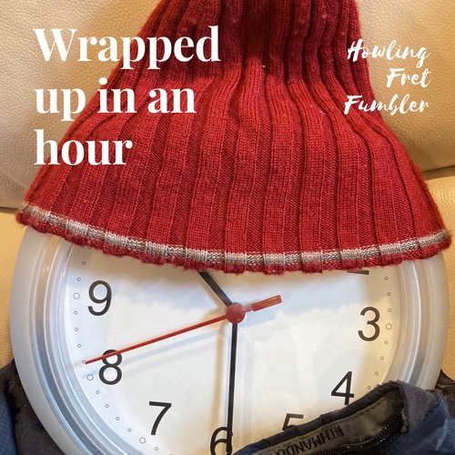 Wrapped Up In An Hour