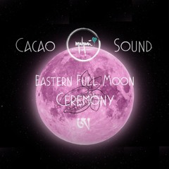 Cacao Sound Motion Healing | 7.4.23 | Eastern Pink Moon Ceremony (blindfolded Dance)