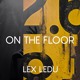 on On The Floor (FREE DL)