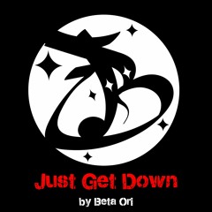 Just Get Down