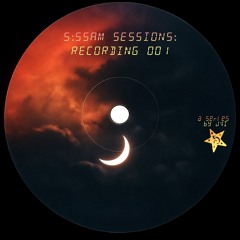 5:55AM SESSIONS: REC001