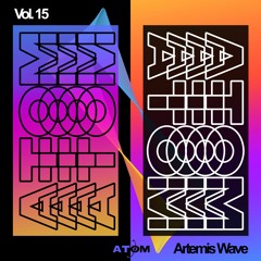 Atom Trance Vol. 15 | ArtemisWave