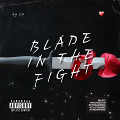 Blade In The Fight