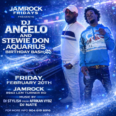 DJ ANGELO AND STEWIE DON AQUARIUS BIRTHDAY BASH