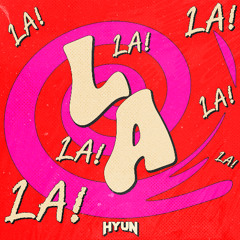 LALALA(Original mix)-HYUN[OUT NOW=BUY]