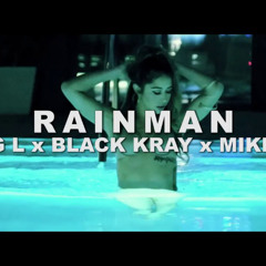Young L - Rainman ft. Black Kray & Mike Dece