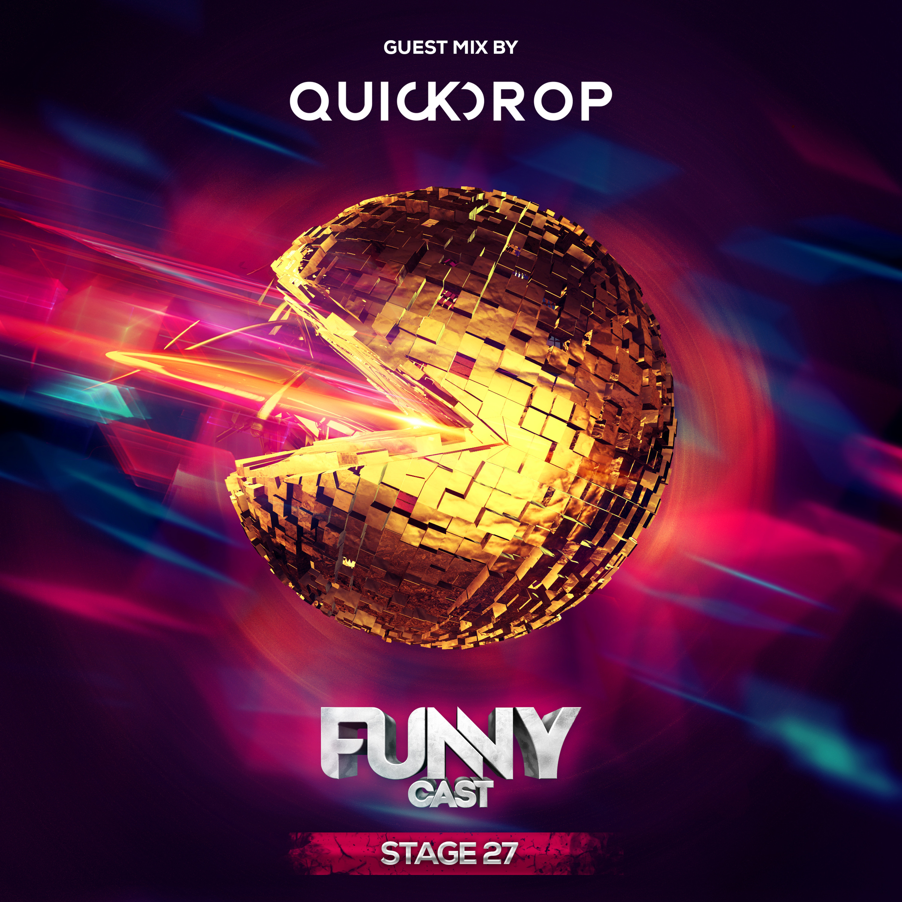 FunnyCast - Stage 27 (Guest Mix by Quickdrop) episode artwork