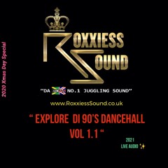 (Roxxiess Live) THE FLING BAK SESSION VOL 1.1 90'S DANCEHALL EXPLORE !! XMAS DAY VIBES !!