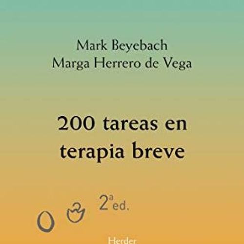 ( cuG ) 200 tareas en terapia breve: individual, familiar y de pareja (Spanish Edition) by  Mark Bey