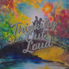 THINKING OUT LOUD by Ed Sheeran [Cover]