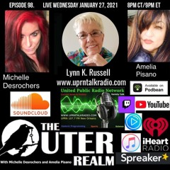The Outer Realm With Michelle Desrochers and Amelia Pisano guest Lynn K Russell