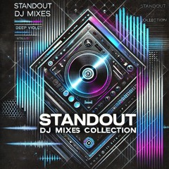 Standout DJ Mixes Collection