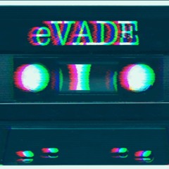 eVADE - A1 (Sketch)